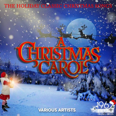 b291c332 dd91 4e1d a1b3 5aa7b73bd3f4 - Various Artists - A Christmas Carol (The Holiday Classic Christmas Songs) (2020)