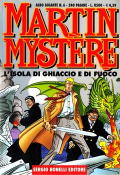 Martin Mystere Albo Gigante n. 06 - L'isola di ghiaccio e di fuoco (2000)