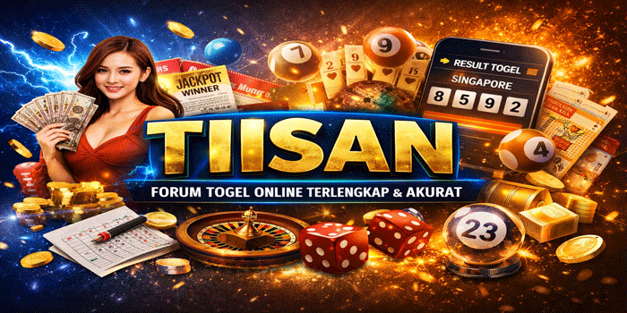 TIISAN: Froum Togel Online Paling Lengkap dan Akurat