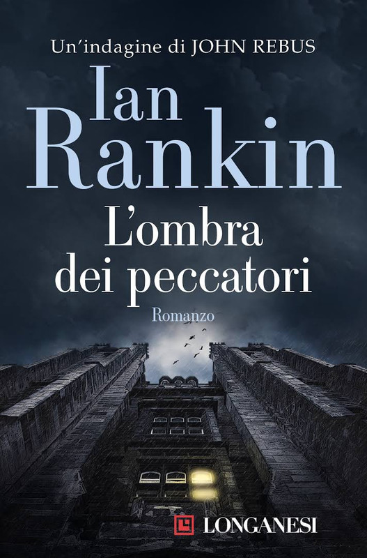 Ian Rankin - L'ombra dei peccatori (2016)