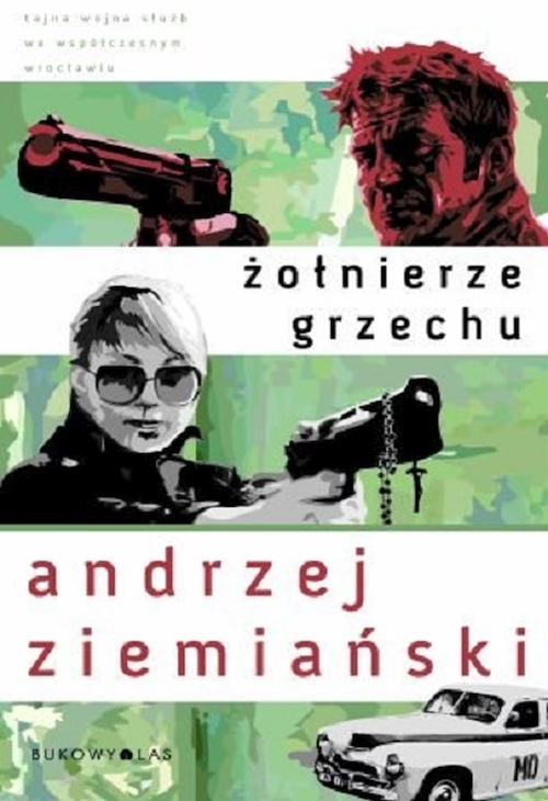 Andrzej Ziemiański - Żołnierze grzechu 