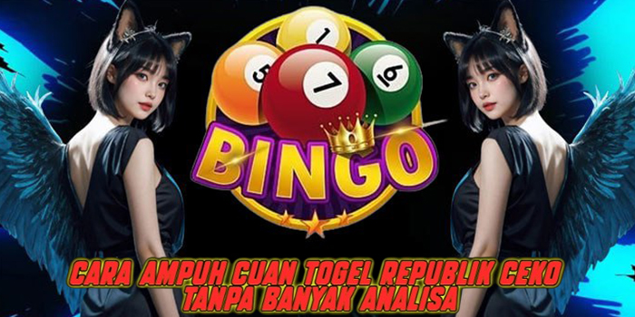 Cara Ampuh Cuan Togel Republik Ceko Tanpa Banyak Analisa