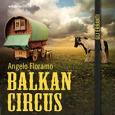 Angelo Floramo - Balkan circus (2020) (mp3 - 128 kbps)