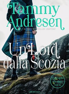 Tammy Andresen - I Lord dello scandalo Vol. 15. Un Lord dalla Scozia (2024)