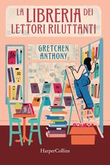 Gretchen Anthony – La libreria dei lettori riluttanti (2025)
