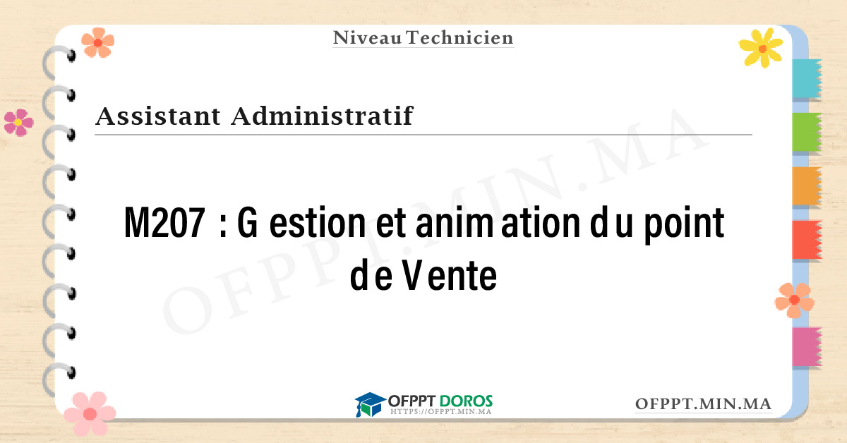 Sommaire détaillé du cours Gestion et animation du point de Vente M207 OFPPT - Structure du module