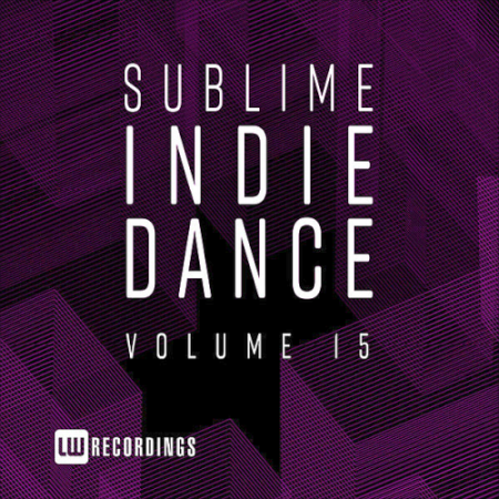 VA   Sublime Indie Dance Vol. 15 (2020)