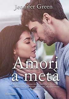 Jennifer Green - Amori a metà (2019)