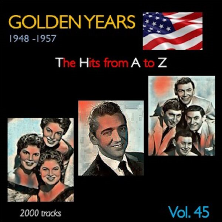 1cd87c67 adb7 49ea 9c56 fe37740d3b1b - VA - Golden Years 1948-1957 ? The Hits from A to Z ? Vol 45 (2023)