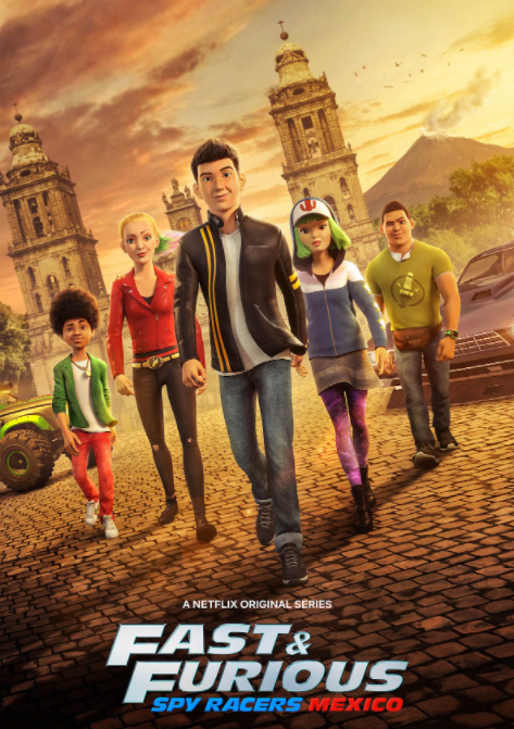 Fast & Furious: Spy Racers - Messico - Stagione 4 (2021) [Completa].mkv 1080p WEB x264 DDP5.1 iTA ENG