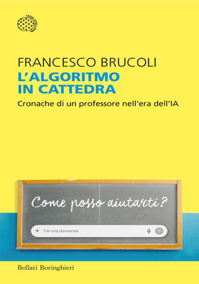 Francesco Brucoli - L’algoritmo in cattedra (2026)