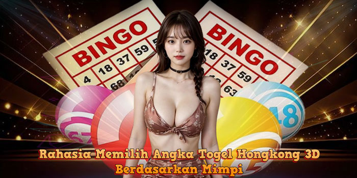 Togel Hongkong 3D