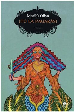 Marilu’ Oliva – ¡Tú la pagarás! (2010)