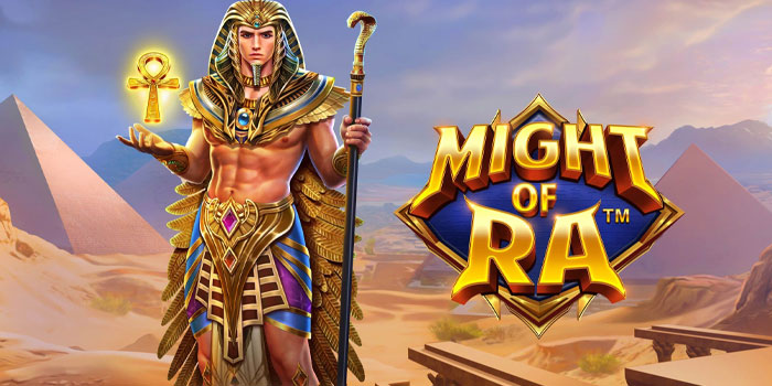 Cara Jackpot Besar Slot Might of Ra di Situs Dorahoki