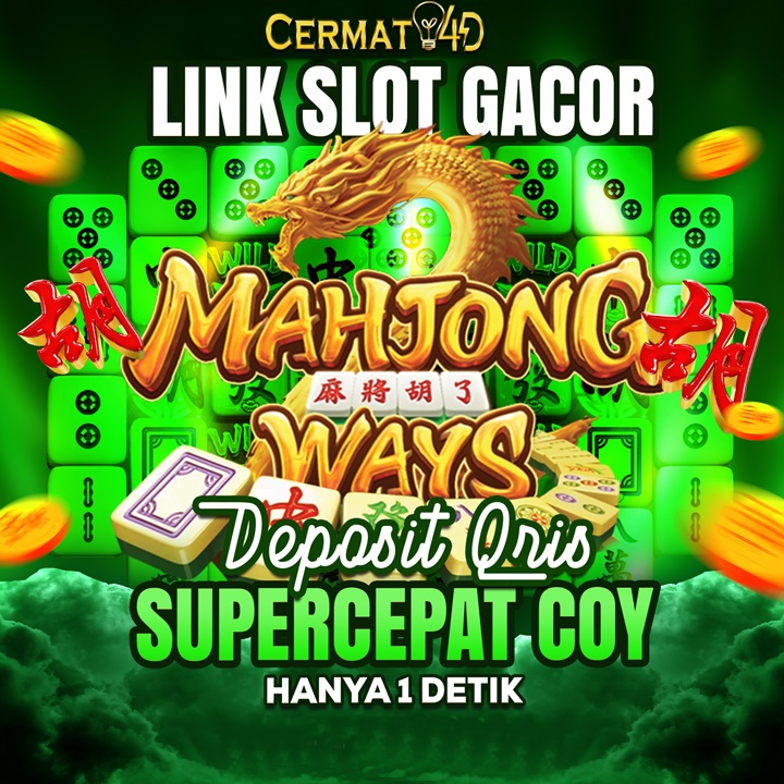 CERMAT4D : Link Slot Gacor Deposit Qris Terbaru Gampang Menang