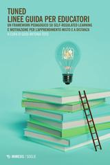 Giusi Antonia Toto (a cura di) – Tuned. Linee guida per educatori (2025)