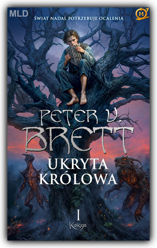 Peter V. Brett - Ukryta Królowa. Księga 1 (2024)