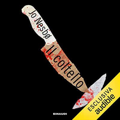 Jo Nesbø - Il coltello (2022) (mp3 - 128 kbps)