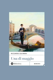 Riccardo Calimani - Una di maggio (2024)