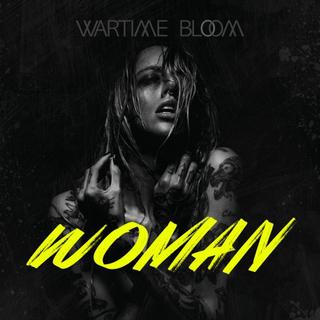 Wartime Bloom - Woman (2019).mp3 - 320 Kbps