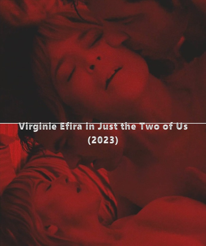 Virginie Efira in L'amour et les forêts (2023) Just the Two of Us -Virginie03