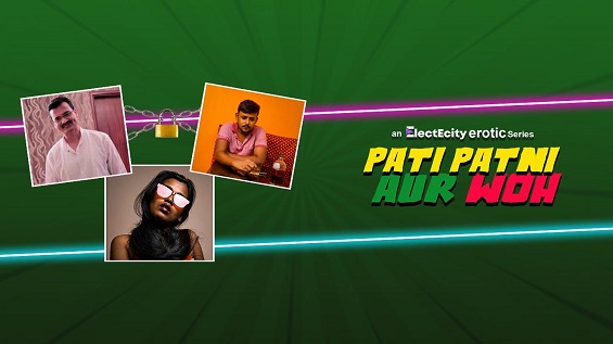 18+ Pati Patni Aur Woh Hindi S01E01 Web Series Watch Online