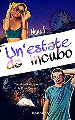 Mina F. - Un'estate da incubo (2019)