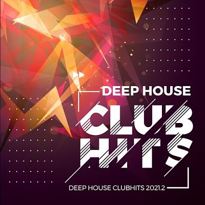 VA - Deep House Clubhits 2021.2 (08/2021) Ddd1