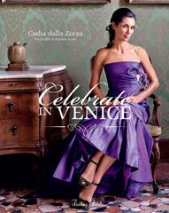 Csaba Dalla Zorza – Celebrate in Venice (2023)