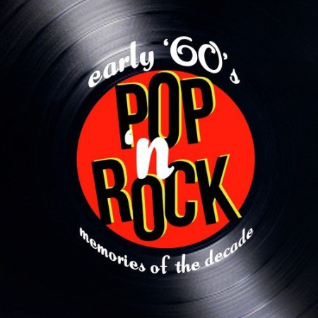 VA - Early '60s Pop & Rock Memories of the Decade (2012) MP3