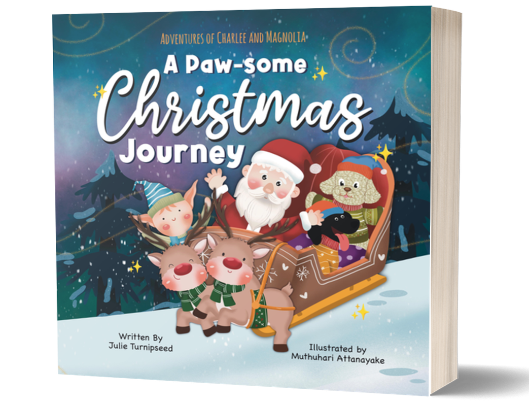 Adventures of Charlee and Magnolia: A Paw-some Christmas Journey