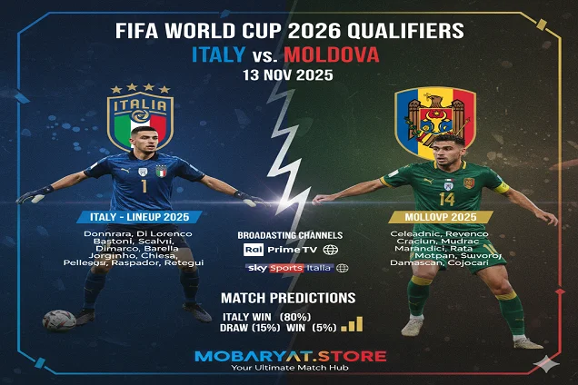صراع الفرصة الأخيرة: إيطاليا ومولدوفا بث مباشر من تصفيات كأس العالم