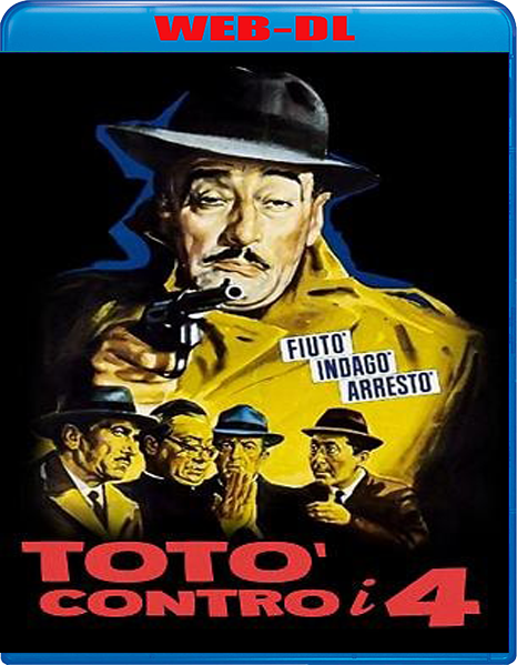 Totò contro i 4 (1963) mkv FullHD 1080p WEBDL ITA