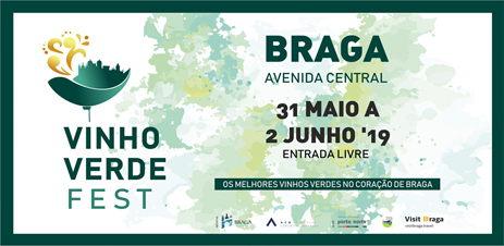 BRAGA: 6ª EDIÇÃO DO VINHO VERDE FEST DE 31 DE MAIO A 2 DE JUNHO BRAGA: 6ª EDIÇÃO DO VINHO VERDE FEST DE 31 DE MAIO A 2 DE JUNHO