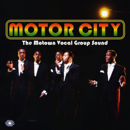 VA - Motor City: the Motown Vocal Group Sound (2015) FLAC