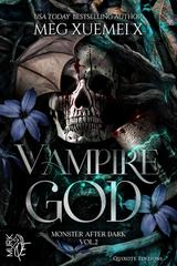 Meg Xuemei X – Monsters After Dark Vol. 2. Vampire God (2026)