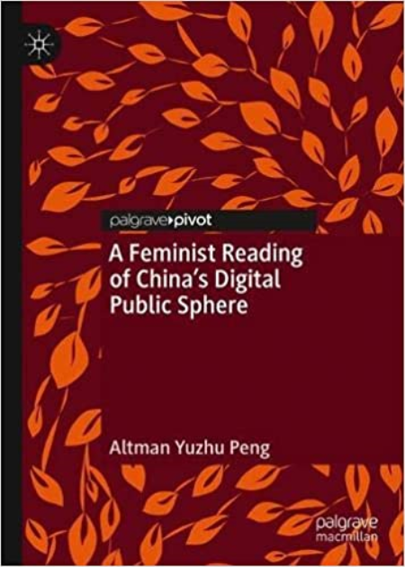 A Feminist Reading of China's Digital Public Sphere
