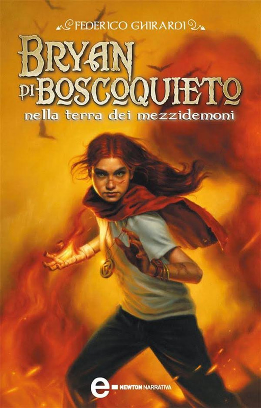 Federico Ghirardi - Bryan di Boscoquieto Vol.01. Nella terra dei mezzidemoni (2008)