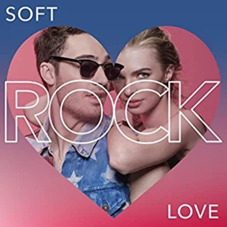 VA – Soft Rock Love (2022)