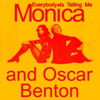 [Slika: Monica-Oscar-Benton-Everybody-Is-Telling-Me-folder.jpg]