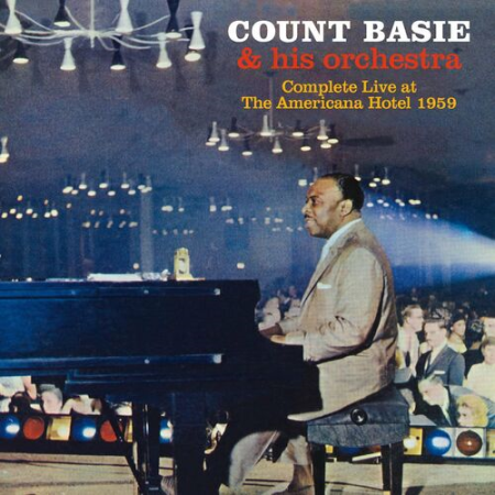 Count Basie - Complete Live at the Americana Hotel 1959 (2022)