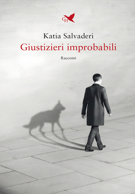 Katia Salvaderi - Giustizieri improbabili (2026)