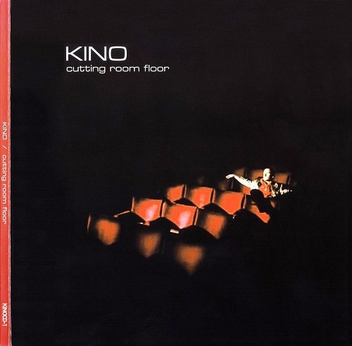Kino - Cutting Room Floor (2005) Lossless Kino - Cutting Room Floor (2005) Lossless