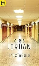 Chris Jordan - L'ostaggio (2018)