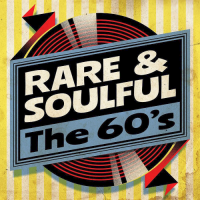 VA - Rare & Soulful: The 60s (2018)