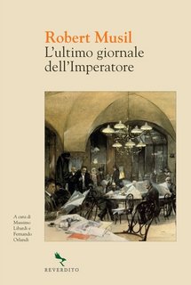 Robert Musil - L'ultimo giornale dell'imperatore (2023)