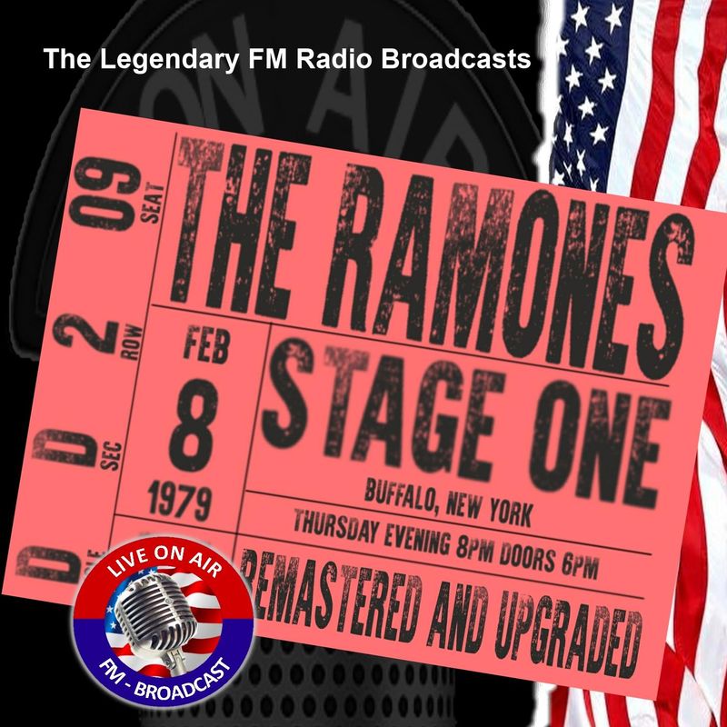 The Ramones - Legendary FM Broadcasts - Stage One, Buffalo NY 8th February 1978 (Album, Radioland, 2017) FLAC
