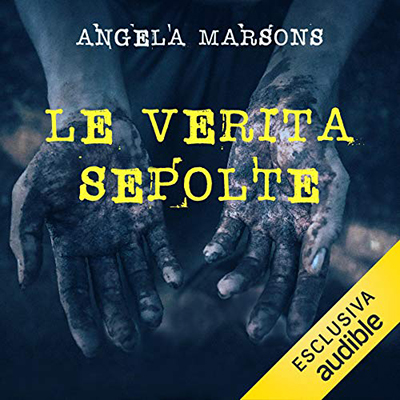 Angela Marsons - Le verità sepolte (2020) (mp3 - 128 kbps)
