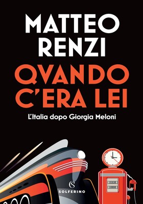 Matteo Renzi - Quando c’era lei (2026)