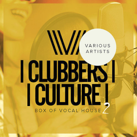 VA - Clubbers Culture: Box Of Vocal House 2 (2020)